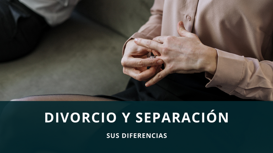 diferencias entre el divorcio y la separación